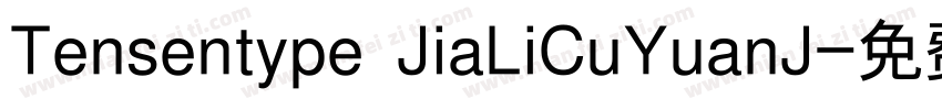 Tensentype JiaLiCuYuanJ字体转换